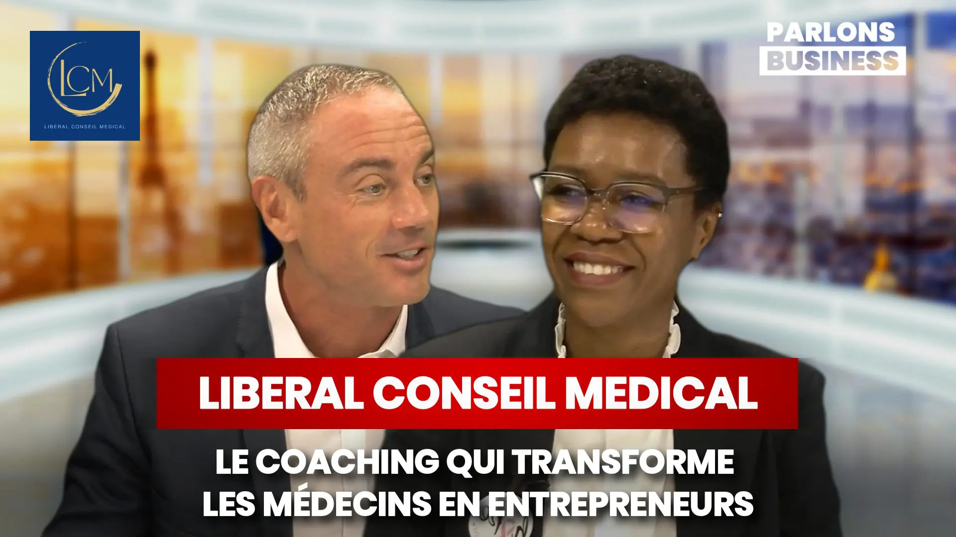 LIBERAL CONSEIL MEDICAL : Le coaching qui transforme les médecins en entrepreneurs