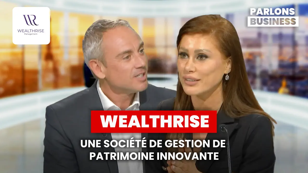 WEALTHRISE : Une société de gestion de patrimoine innovante