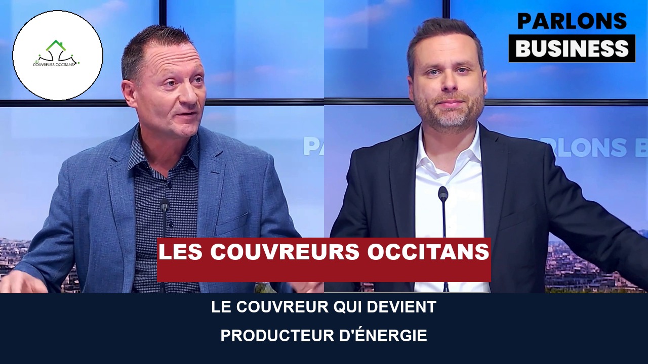 Les Couvreurs Occitans : le couvreur qui devient producteur d'énergie